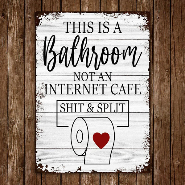 Funny Sarcastic Metal Tin Sign Bathroom Decor Wall Decor Signs This Is Bathroom Not An Internet