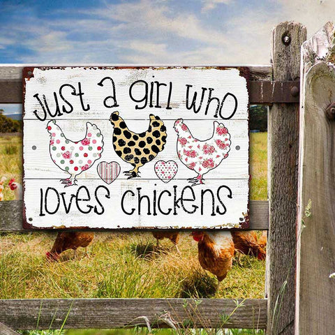 Just A Girl Who Loves Chickens Metal Sign For Coop Funny Outdoor Funny Chicken Coop Sign