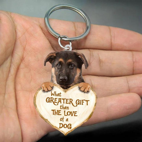 German Shepherd What Greater Gift Than The Love Of A Dog Acrylic Keychain GG102