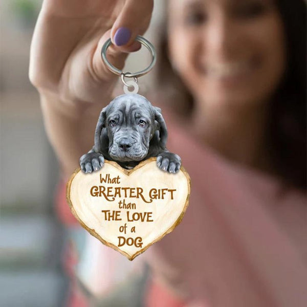 Neapolitan Mastiff What Greater Gift Than The Love Of A Dog Acrylic Keychain GG112