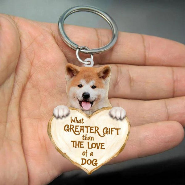 Akita Inu What Greater Gift Than The Love Of A Dog Acrylic Keychain GG122